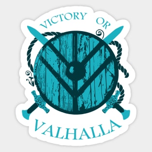 victory or valhalla Sticker